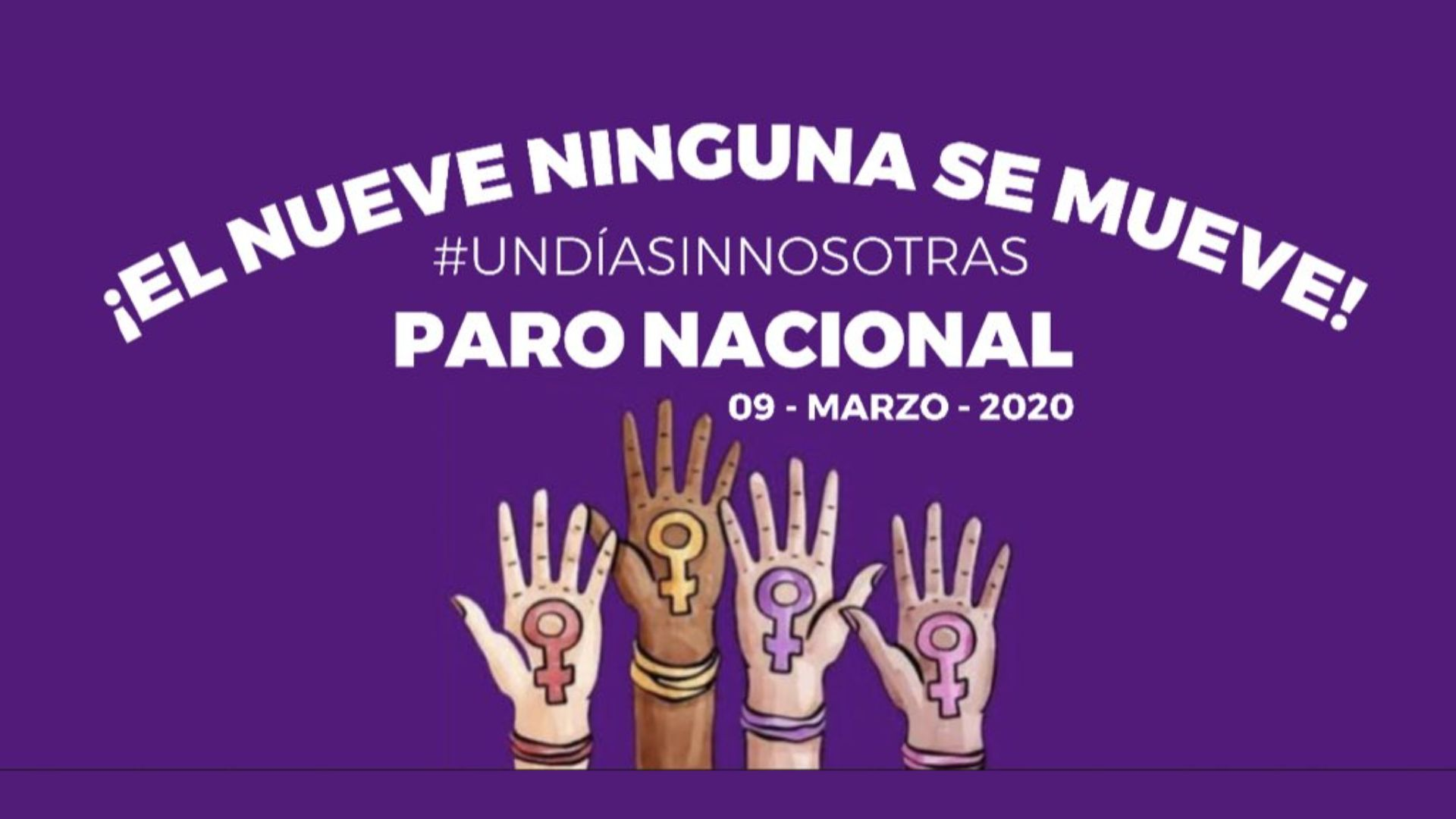 ¿Por qué parar el 9 de marzo?